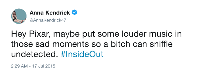 Hey Pixar, maybe put some louder music in those sad moments so a bitch can sniffle undetected. #InsideOut
