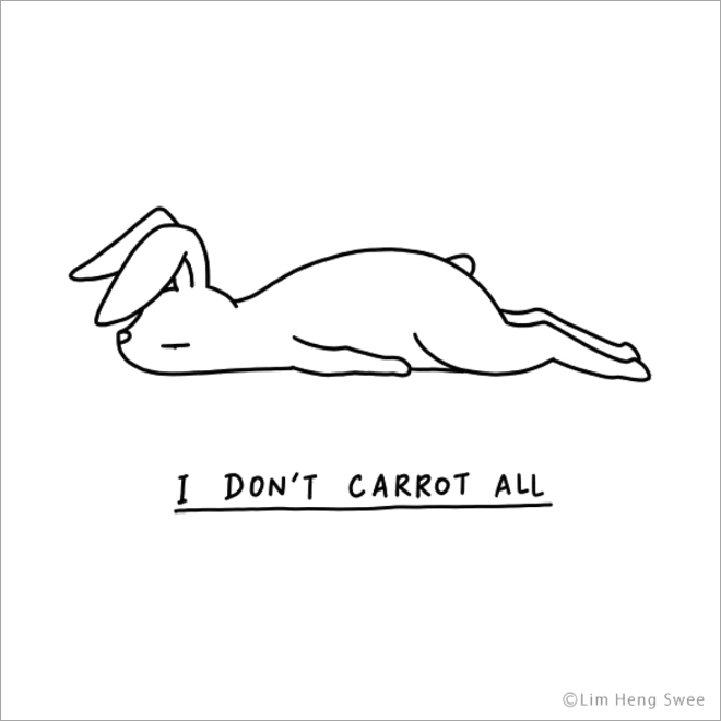 I don't carrot all.