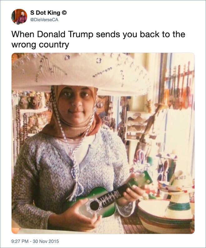 When Donald Trump sends you back to the wrong country...