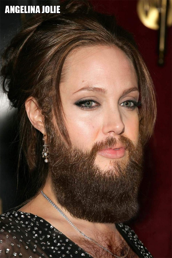 She looks so much better with a beard!