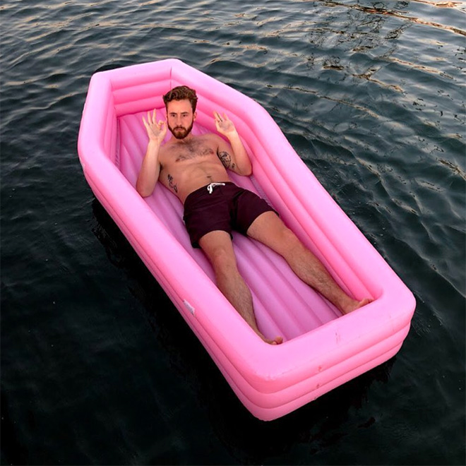 Coffin floatie sounds like so much fun, right?