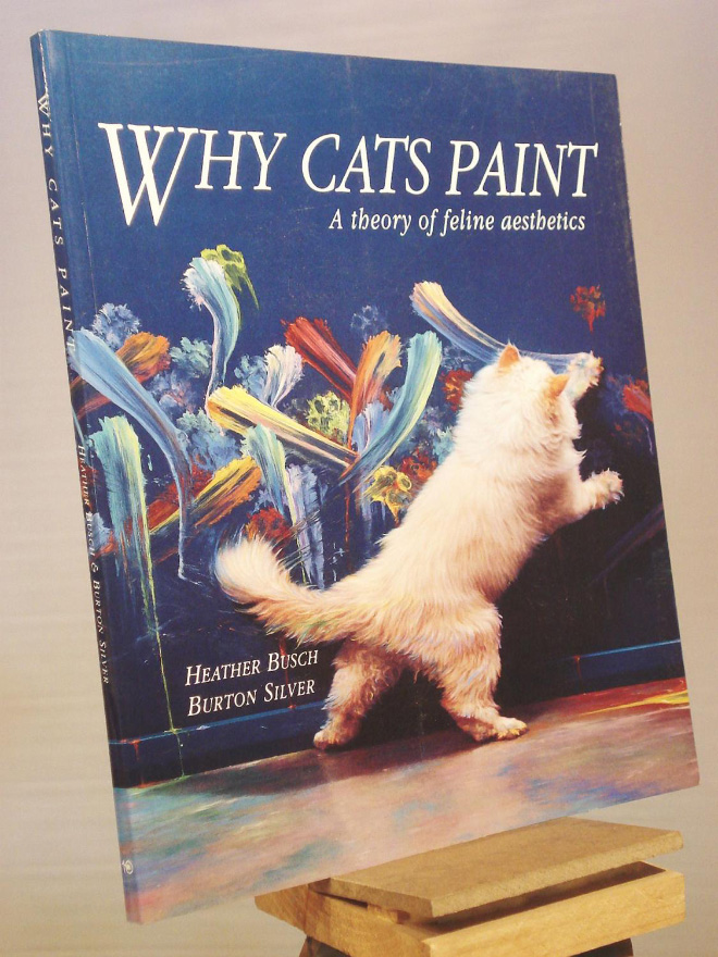 "Why Cats Paint" by Heather Busch
