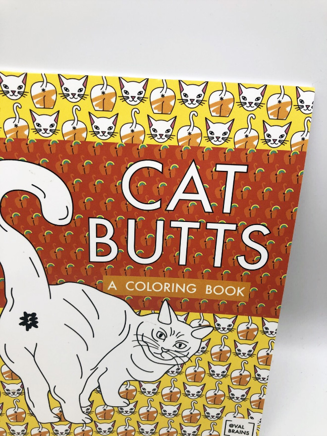 What better way to salute your favorite cat butts than by coloring them? Cat Butts is the purrrfect adult coloring book for stress relief and relaxation after a long day at the cat butt-less office.