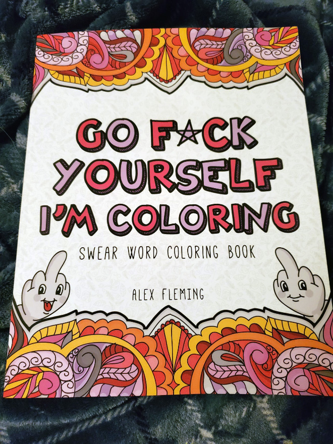 Go F*ck Yourself, I'm Coloring takes colorful language right to paper. We can promise you it's truly a great way to blow off steam after a long day dealing with stupid people at the office.