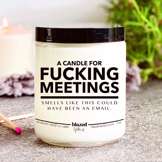 A candle for meetings.