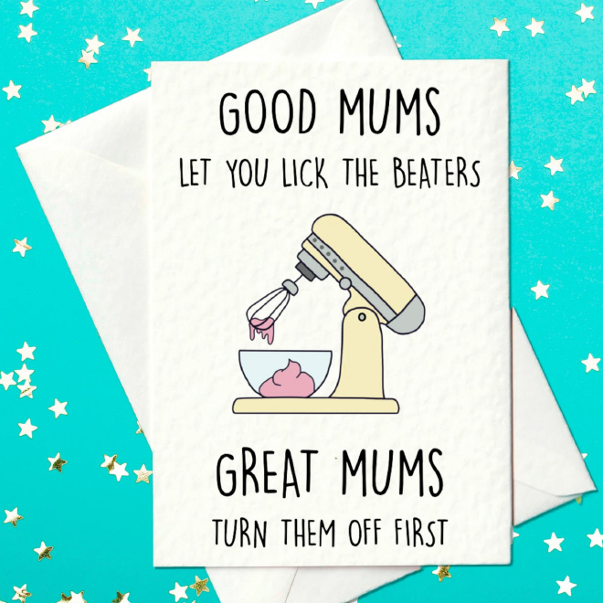 Hilarious Mother's Day card.