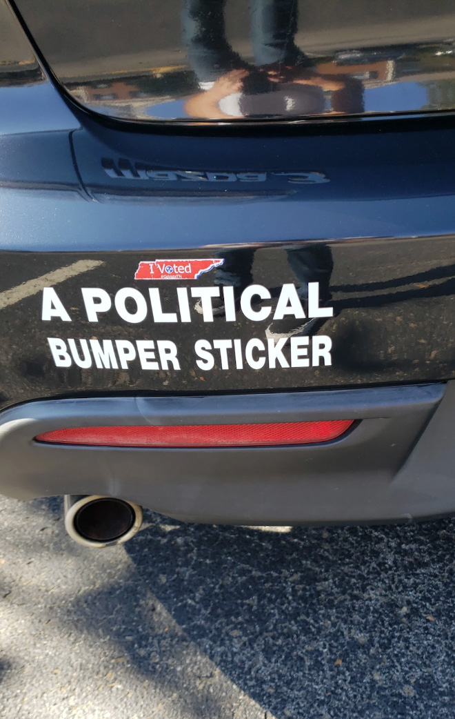 Political bumper sticker.
