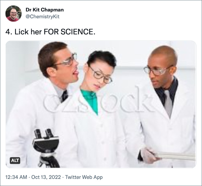 4. Lick her FOR SCIENCE.