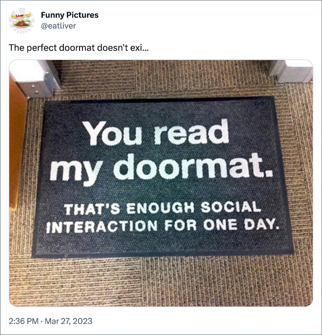 The perfect doormat doesn't exi...